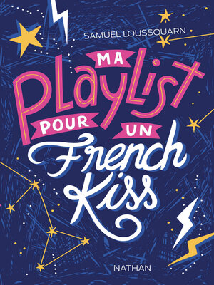 cover image of Ma playlist pour un french kiss--Dès 13 ans